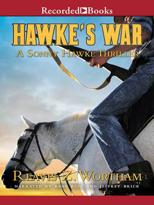 Title details for Hawke's War by Reavis Z. Wortham - Wait list